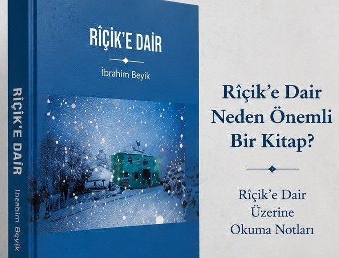 Bir Köyün Hafızasına Yolculuk - Rîçik'e Dair Üzerine Okuma Notları – I